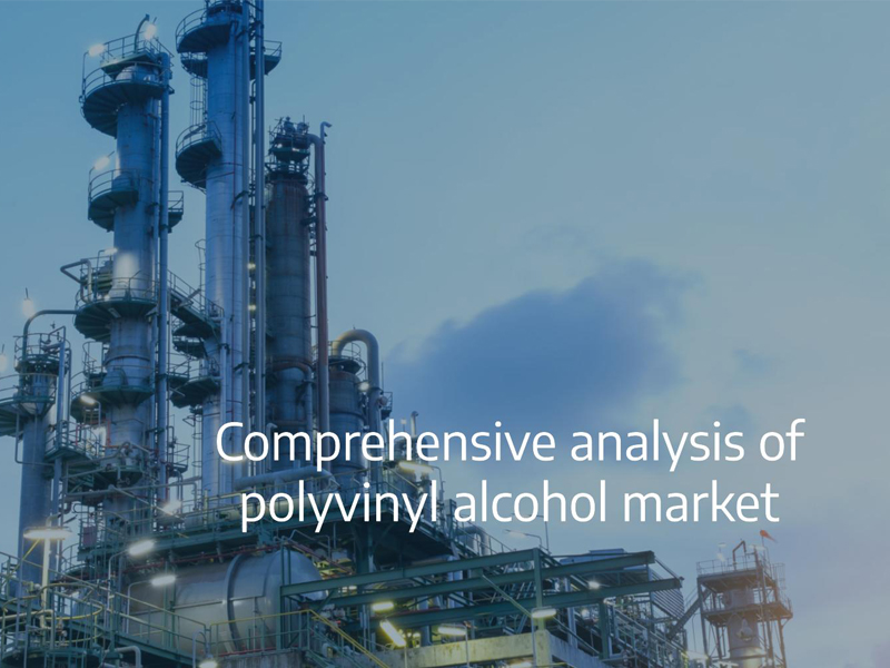 Análisis completo del mercado del alcohol polivinílico en China